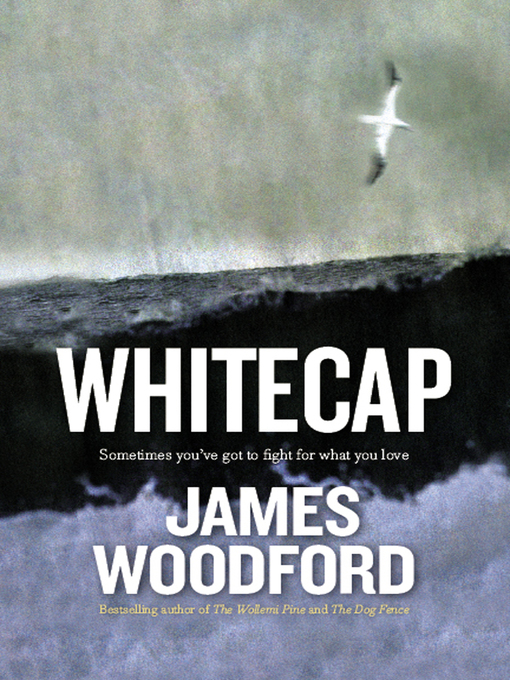 Title details for Whitecap by James Woodford - Available